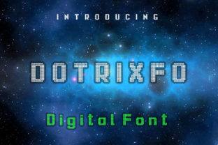 Dotrixfo: The Perfect Font for Modern Makers