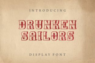 Exploring Drunken Sailors: A Bold and Striking Display Typeface